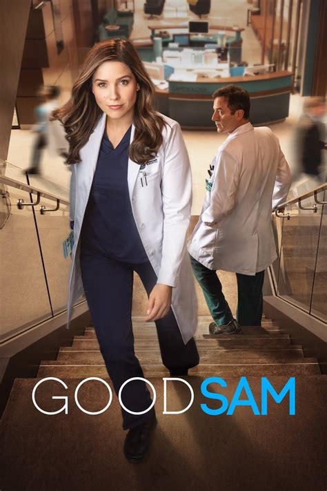 Good sam - Good Sam: Created by Katie Wech. With Sophia Bush, Jason Isaacs, Skye P. Marshall, Michael Stahl-David. Follows a talented yet stifled surgeon who embraces her leadership role after her renowned and pompous boss falls into a coma.